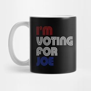 I'm Voting For Joe Biden 2020 Mug